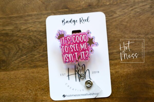 It's good to see me isn't it Badge Reel, Glinda ID Holder, Interchangeable badge reel, Theater Gift, For Good