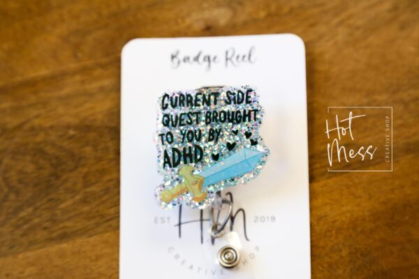 Current side quest brought to you by ADHD Badge Reel, Retractable Badge Reel, Interchangeable Badge Reel, Custom Badge Reel