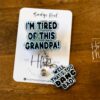 il_fullxfull.6619745445_2oee Blue I'm Tired of this Grandpa Badge Reel, Well too DANG Bad, RN id Holder, Retractable Acrylic Badge Reel, Nurse Gift, Funny Badge Reel