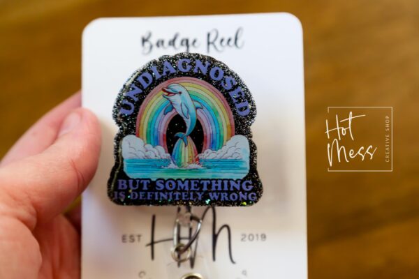 Undiagnosed but something is definitely wrong, Funny Badge reel, RN ID Holder, Retractable Acrylic Badge Reel, Nurse Gift, Night Shift