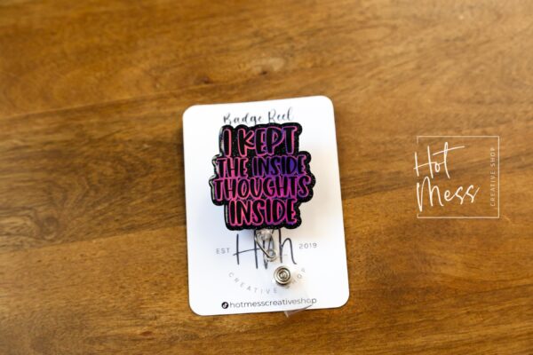 il_fullxfull.6666801305_c1nh I kept the inside thoughts inside Badge Reel, Ridioc Badge Reel, Interchangeable Badge Reel, Book Lovers, Booktok, 4th wing