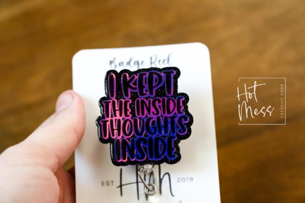 il_fullxfull.6666801309_esm7 I kept the inside thoughts inside Badge Reel, Ridioc Badge Reel, Interchangeable Badge Reel, Book Lovers, Booktok, 4th wing