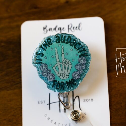 il_fullxfull.6666813709_a2e1 It's the Audacity for me Funny Badge Reel, RN ID Holder, Retractable Acrylic Badge Reel, Nurse Gift, Night Shift, Audacity, Stocking Stuffer