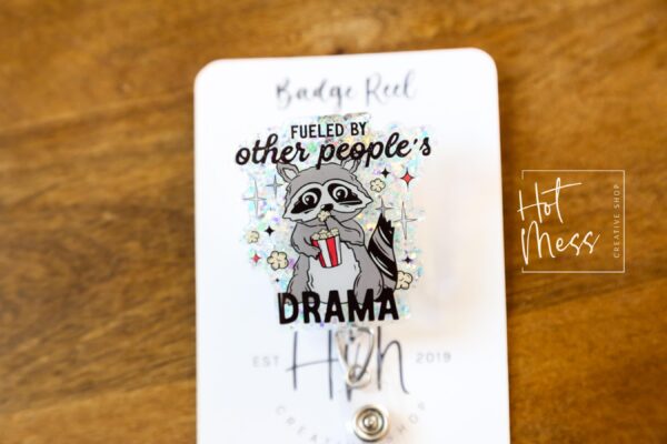 Fueled by other peoples drama badge reel, RN ID Holder, Retractable Acrylic Badge Reel, Nurse Gift, Night Shift, Office Badge Reel, Raccoon