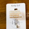 Educated, Motivated, Elevated, Melanated Badge reel, Tattoo ID Holder, Retractable Acrylic Badge Reel, black history month, black girl magic