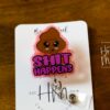 SH*T Happens Funny Badge Reel, Poop Happens ID Holder, Labor and delivery Badge Holder, GI Nurse