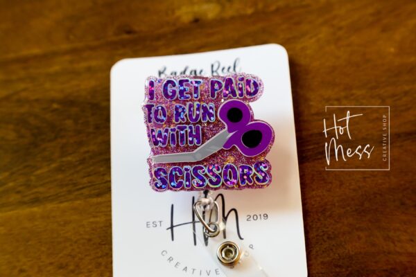 I get paid to run with scissors Funny Badge Reel, RN ID Holder, Retractable Badge Reel, Nurse Gift, Night Shift, Officer Worker, ED Nurse