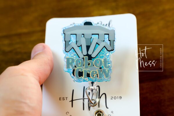 Robot Crew Badge Reel, robot-assisted surgery badge reel,  RN ID Holder, Retractable Acrylic Badge Reel, Nurse Gift, Boo Boo Crew