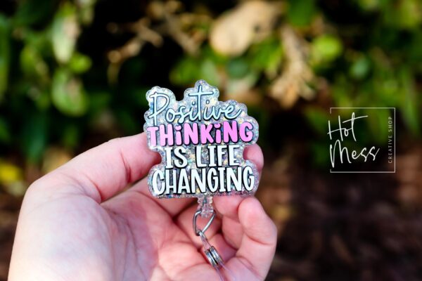 Positive Thinking Badge Reel, Retractable Badge Reel, Interchangeable Badge Reel, Glitter Badge Reel