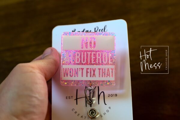 il_fullxfull.6783200970_po75 Pink Funny Badge Reel, No Albuterol won't fix that, RN ID Holder, Retractable Acrylic Badge Reel, Nurse Gift, Night Shift