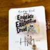 il_fullxfull.6783222894_m9dl Embrace Existential Dread Badge Reel, Retractable Badge Reel, Interchangeable Badge Reel, Custom Badge Reel, Silly Goose