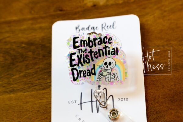il_fullxfull.6783222894_m9dl Embrace Existential Dread Badge Reel, Retractable Badge Reel, Interchangeable Badge Reel, Custom Badge Reel, Silly Goose