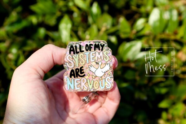 All My Systems are nervous badge reel, Interchangeable Badge Reel, Cute badge Reel, Teacher ID Holder, Anxiety badge reel, Badge Holder