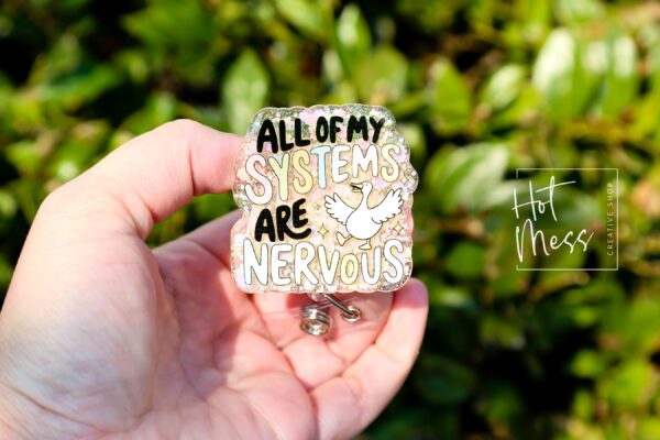 All My Systems are nervous badge reel, Interchangeable Badge Reel, Cute badge Reel, Teacher ID Holder, Anxiety badge reel, Badge Holder