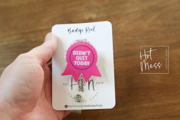 Didn't Quit today RN id Holder, Retractable Acrylic Badge Reel, Nurse Gift, Funny Badge Reel, Glitter id holder