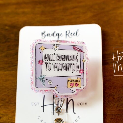 il_fullxfull.6821296196_jg48 Will Continue to monitor Badge Reel, Funny Nurse ID Holder, Retractable Badge Reel, Nurse Gift, Interchangeable Lanyard
