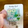 Go with the flow Funny Badge Reel, RN ID Holder, Retractable Acrylic Badge Reel, Nurse Gift, Respiratory Badge Reel