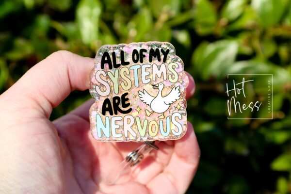All My Systems are nervous badge reel, Interchangeable Badge Reel, Cute badge Reel, Teacher ID Holder, Anxiety badge reel, Badge Holder