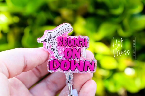 il_fullxfull.6843778916_ghbu Humorous OBGYN Badge Reel: Scooch On Down Retractable ID Holder for Labor & Delivery Nurses