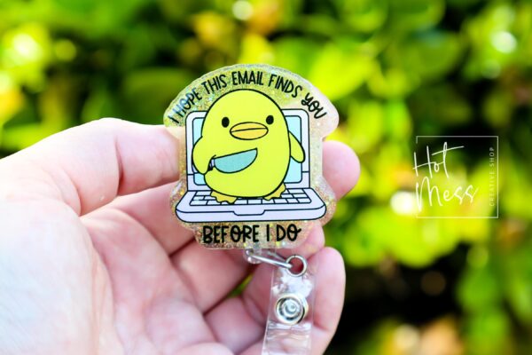 I hope this email finds you before I do Funny Badge Reel, Office Badge Holder, Retractable Acrylic Badge Reel, Office Badge Reel