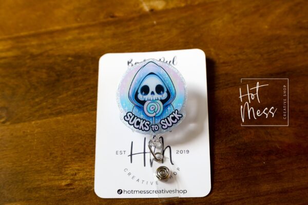 Sucks to Suck Funny Badge Reel, Retractable Badge Reel, Interchangeable Badge Reel, Stocking Stuffer, everything sucks