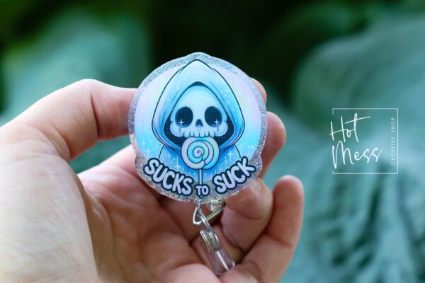 Sucks to Suck Funny Badge Reel, Retractable Badge Reel, Interchangeable Badge Reel, Stocking Stuffer, everything sucks