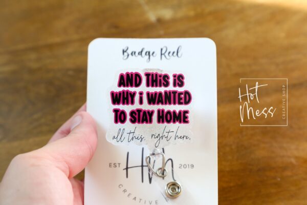 Snarky Glitter Badge Reel – “And This Is Why I Wanted to Stay Home” Funny Retractable ID Holder, Sassy Work Badge Clip