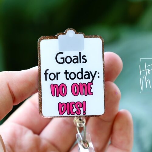 il_fullxfull.6876736516_rhhs Goals for the Day: No One Dies Badge Reel – Funny Glitter Retractable ID Holder for Nurses, EMTs, Doctors, and Medical Staff