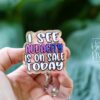 I See Audacity Is on Sale Today Badge Reel – Snarky Glitter Retractable ID Holder, Funny Badge Clip for Nurses, Teachers & Office Life