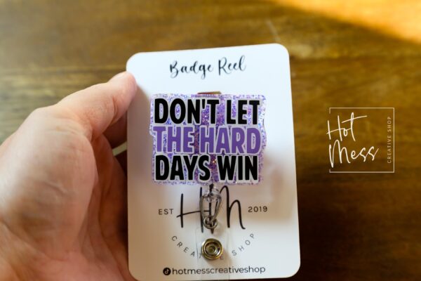 Don't let the hard days win Badge Reel, Librarian Badge Reel, Retractable Badge, Interchangeable Badge Reel, Book Lovers, Booktok, ACOTAR