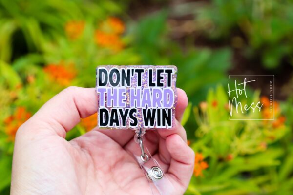 Don't let the hard days win Badge Reel, Librarian Badge Reel, Retractable Badge, Interchangeable Badge Reel, Book Lovers, Booktok, ACOTAR