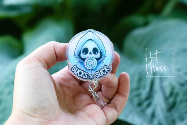 Sucks to Suck Funny Badge Reel, Retractable Badge Reel, Interchangeable Badge Reel, Stocking Stuffer, everything sucks