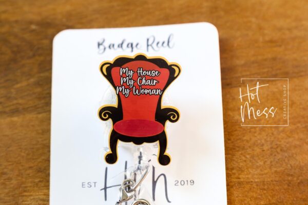 Fourth Wing Badge Reel – “My House. My Chair. My Woman.", Fantasy Book ID Clip, Badge for Book Lovers, Xaiden, 4th Wing