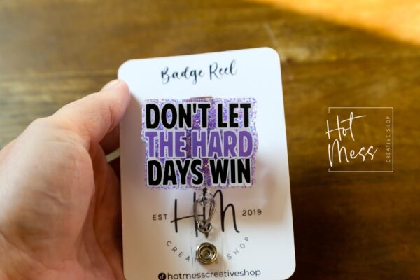 Don't let the hard days win Badge Reel, Librarian Badge Reel, Retractable Badge, Interchangeable Badge Reel, Book Lovers, Booktok, ACOTAR