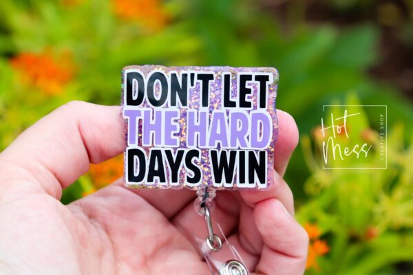 Don't let the hard days win Badge Reel, Librarian Badge Reel, Retractable Badge, Interchangeable Badge Reel, Book Lovers, Booktok, ACOTAR