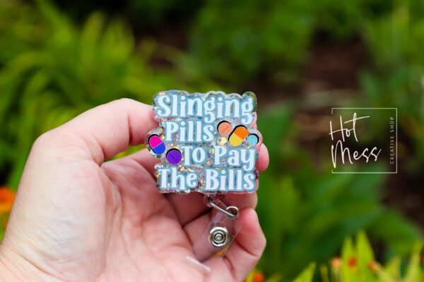 il_fullxfull.6957663979_46ib Slinging pills to pay the bills Badge Reel, Pharmacy Badge Reel, Retractable Badge, pharmacy tech