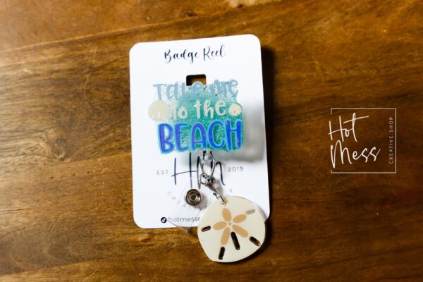 il_fullxfull.6957725341_4yxy Take Me to the Beach, Nurse ID Holder, Funny Badge Reel