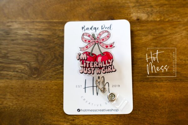 I'm literally just a girl Badge Reel, Feminist Badge Reel, Interchangeable ID holder, cute badge reel