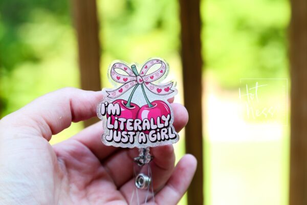 I'm literally just a girl Badge Reel, Feminist Badge Reel, Interchangeable ID holder, cute badge reel