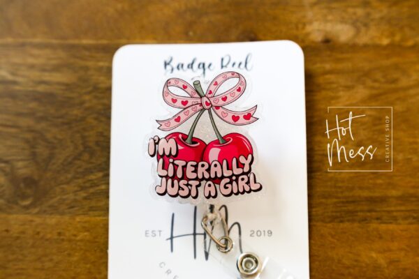 I'm literally just a girl Badge Reel, Feminist Badge Reel, Interchangeable ID holder, cute badge reel