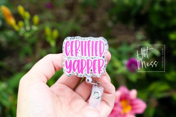 il_fullxfull.7141769908_a77e Certified Yapper Badge Reel, professional yapper, RN id Holder, Retractable Acrylic Badge Reel, Nurse Gift, Funny Badge Reel