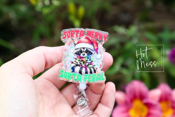 Sorta Merry, Sorta Feral Badge Reel, Christmas Badge Reel, Nurse Badge Reel, Retractable ID Holder, Interchangeable, Glitter Badge Reel
