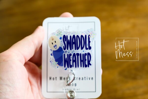 Swaddle Weather Badge Reel, Christmas Badge Reel, Funny Badge Reel, Retractable ID Holder, Interchangeable, L&D Nurse, NICU