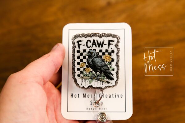 F-caw-F, Funny Badge reel, RN ID Holder, Retractable Acrylic Badge Reel, Nurse Gift, Night Shift