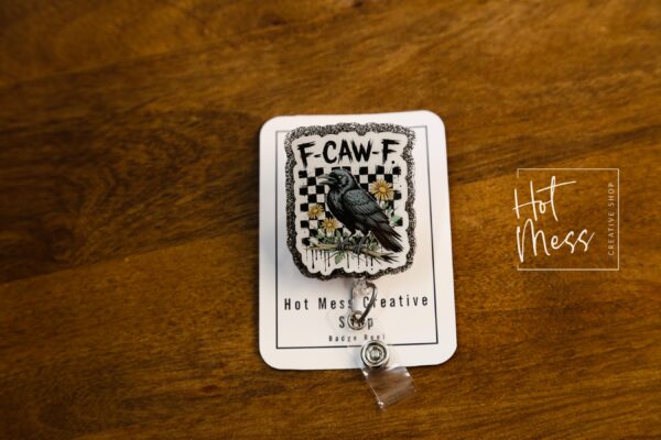 F-caw-F, Funny Badge reel, RN ID Holder, Retractable Acrylic Badge Reel, Nurse Gift, Night Shift