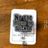 No one mourns the Wicked Badge Reel, Elphaba Badge Reel,  Glinda ID Holder, Interchangeable badge reel, Theater Gift, For Good
