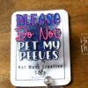 Please Do Not Pet My Peeves Funny Glitter Badge Reel, RN ID Holder, Retractable Acrylic Badge Reel, Paramedic gift, Office Worker