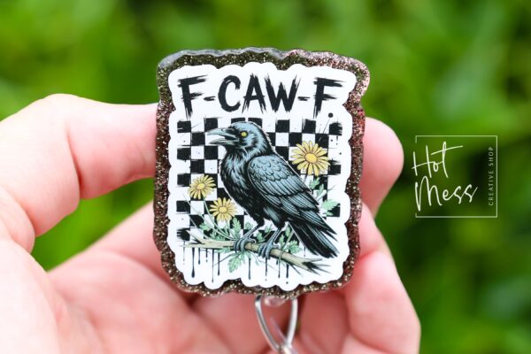 F-caw-F, Funny Badge reel, RN ID Holder, Retractable Acrylic Badge Reel, Nurse Gift, Night Shift