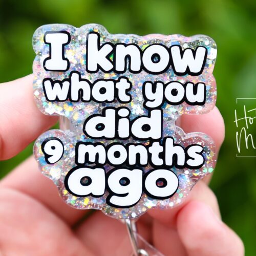 Witty Labor & Delivery Nurse Badge Reel - Retractable, Interchangeable, Glitter Customizable ID Holder