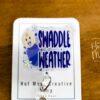 Swaddle Weather Badge Reel, Christmas Badge Reel, Funny Badge Reel, Retractable ID Holder, Interchangeable, L&D Nurse, NICU